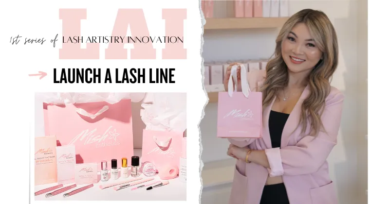 Launch Your Lash Line (Online Course)