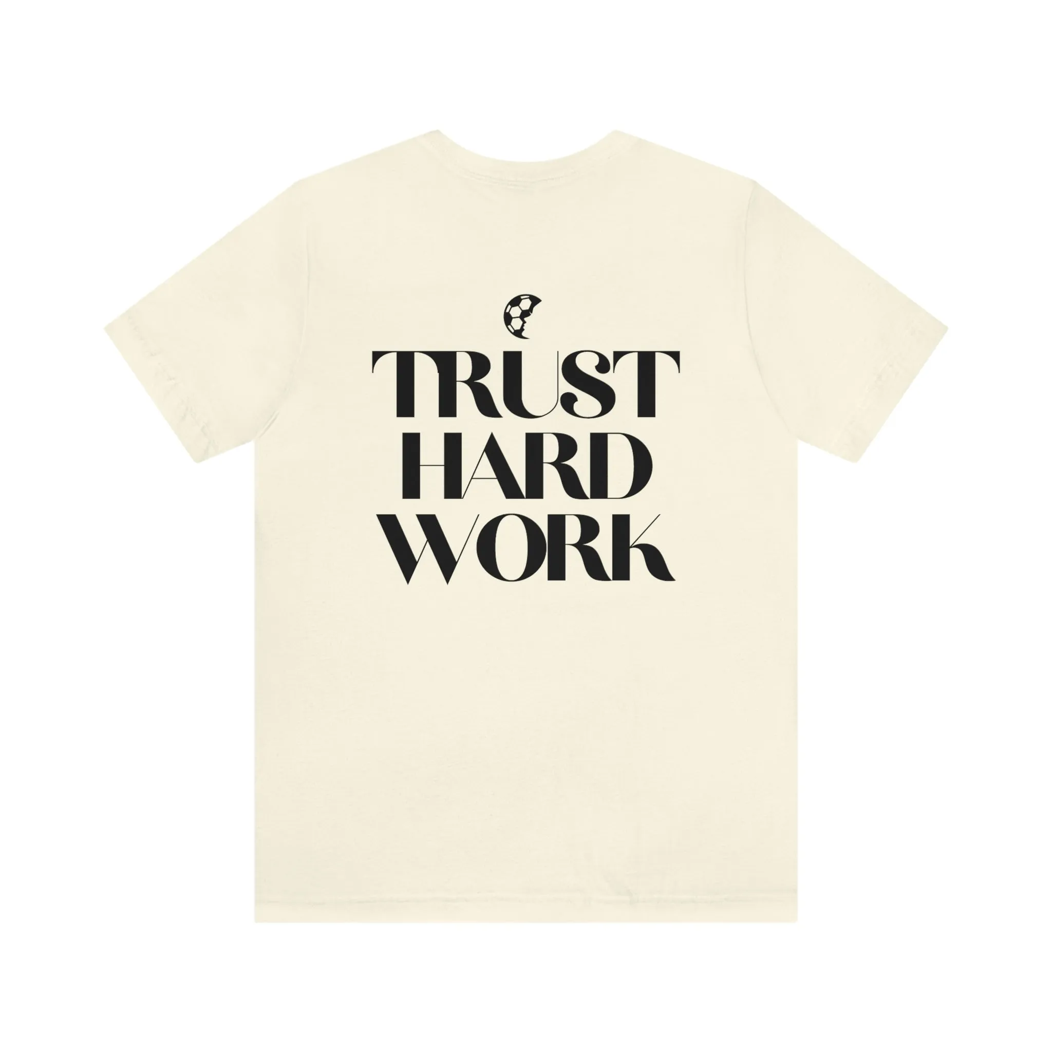 Trust Hard Work Adult T-Shirt